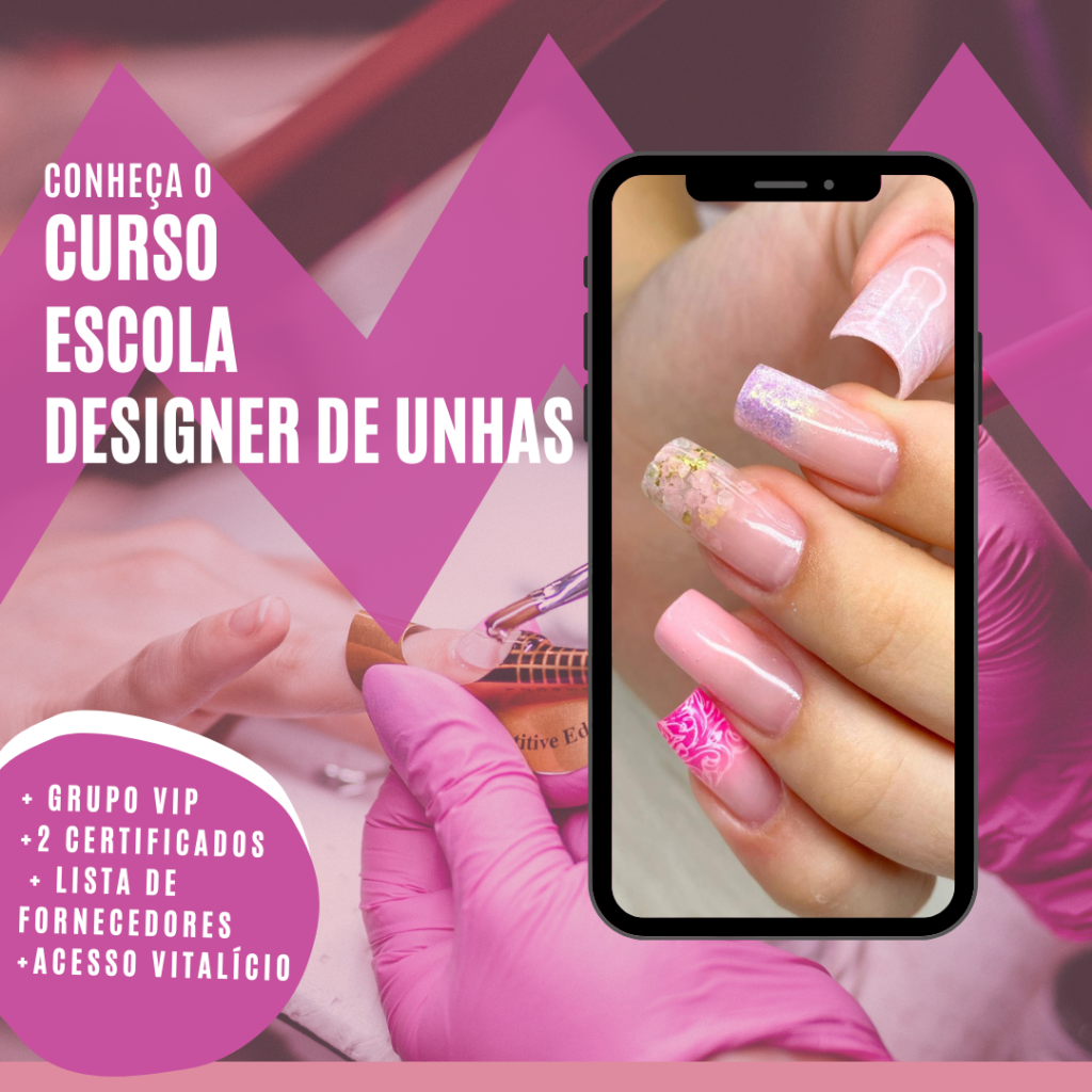 CURSO DESIGN DE UNHAS